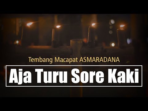 Asmaradana AJA TURU SORE KAKI beserta lirik dan terjemahannya