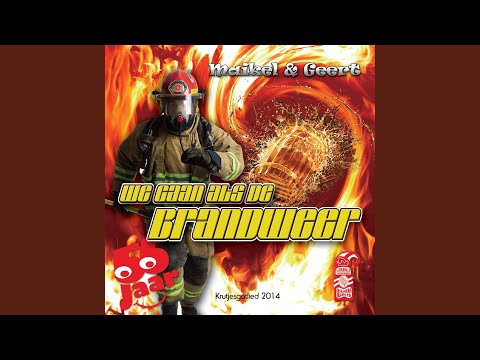 We Gaan als de Brandweer