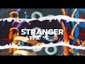 BoyWithUke Stranger EXTENDED LYRIC VIDEO