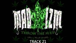 21 TRACK 21 - MADIZM  - THROW THE M UP