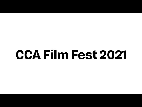 CCA Film Festival 2021