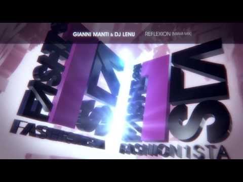 Gianni Manti & DJ Lenu - Reflexion [Miami Mix]