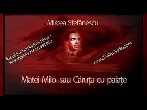 Mircea Stefanescu - Matei Millo sau Caruta cu paiate (1962) #teatruaudio #teatruvechi #teatru
