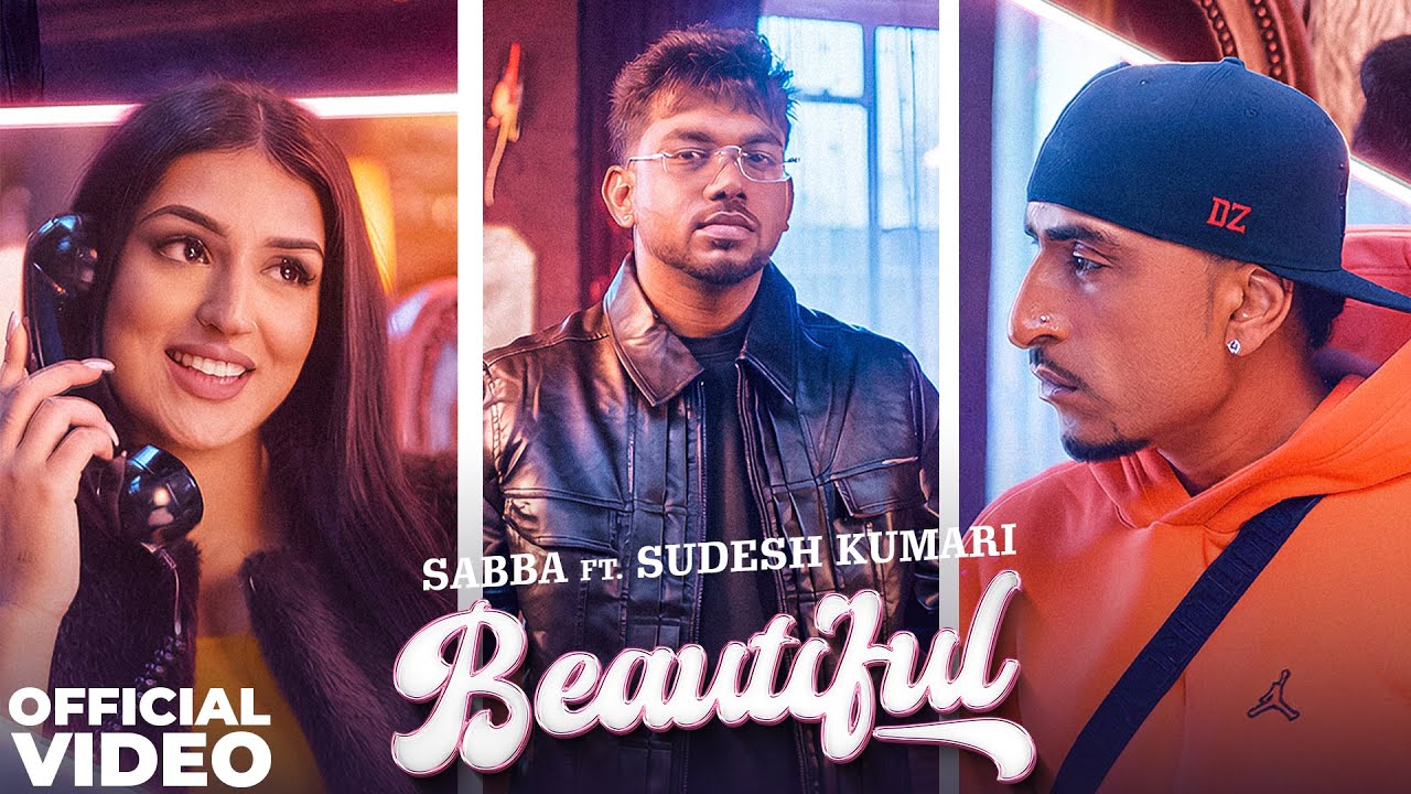 Beautiful Lyrics | Sabba, Sudesh Kumari