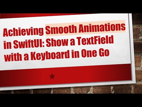 Achieving Smooth Animations in SwiftUI: Show a TextField with a Keyboard in One Go