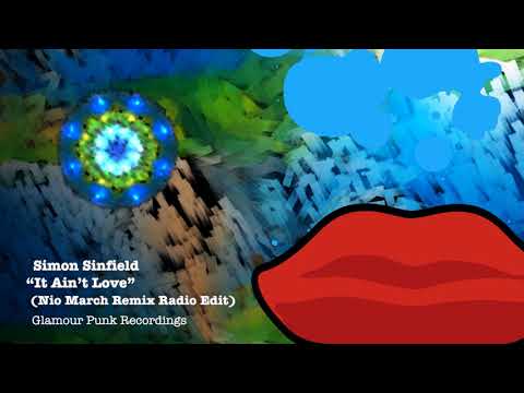 Simon Sinfield - It Ain't Love (Nio March Remix Edit)
