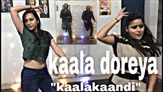 Kaala Doreya - Dance | Kaalakaandi | Saif Ali Khan | Neha Bhasin |