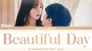 Download lagu Doyoung - Beautiful Day [OST Dr. Romantic 3 Part 3] Lyrics Sub Han/Rom/Eng mp3