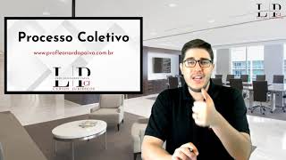 4. Processo Coletivo - Direitos Coletivos e Ação Coletiva - Prof. Leonardo Paiva