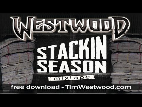 Westwood Stackin Season Mixtape FULL MIX