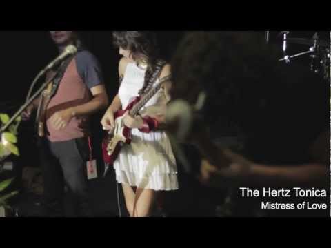 The Hertz Tonica - Mistress of love (Live)