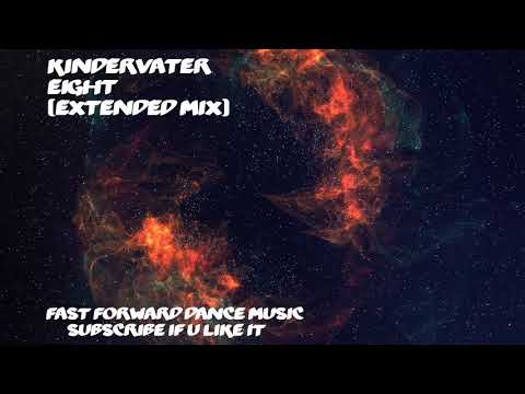 Kindervater - Eight (Extended Mix)