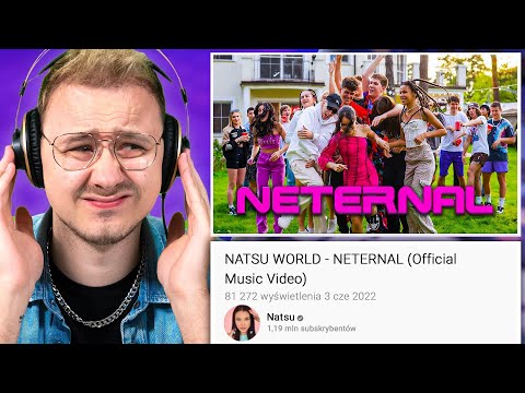OCENIAM PIOSENKI POLSKICH YOUTUBERÓW - NATSU WORLD - NETERNAL (Official Music Video)