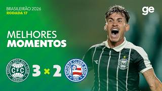 CORITIBA 3 X 2 BAHIA | MELHORES MOMENTOS | 17ª RODADA BRASILEIRÃO 2026 | ge.globo