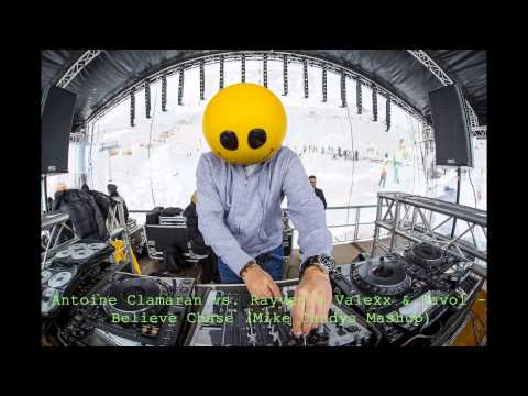 Antoine Clamaran vs. Rayven & Valexx & Davol - Believe Chase (Mike Candys Mashup)