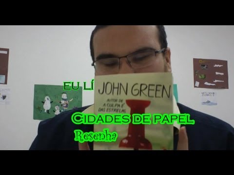 Resenha: Cidades de Papel de John Green