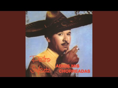 El Mil Amores - Pedro Infante