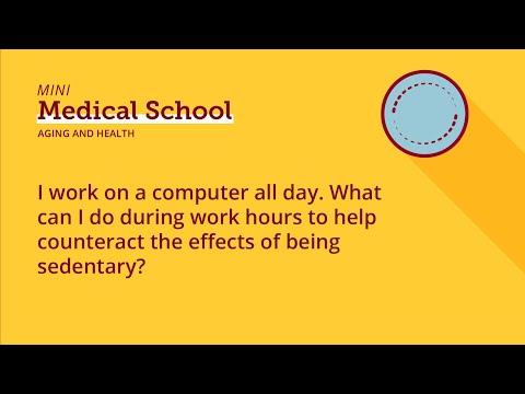 What can I do during work to help counteract the effects of being sedentary?