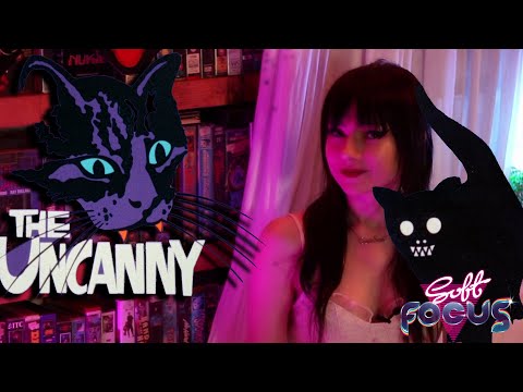 Soft Focus - The Uncanny