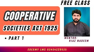 Cooperative Societies Act 1925 P1 | Sections 1–16A Explained | AR Paper | Sir Riaz Nadeem