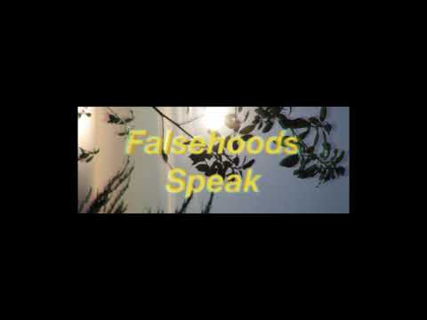 Falsehoods Speak - Music Video