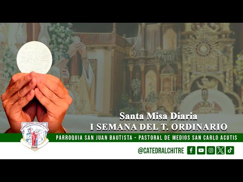 SANTA MISA DIARIA || 6:00 A.M. - MIÉRCOLES DE LA PRIMERA SEMANA DEL TIEMPO ORDINARIO.