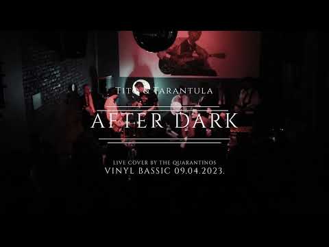 Tito & Tarantula - After dark live cover by the Quarantinos | Tarantino Tribute Band
