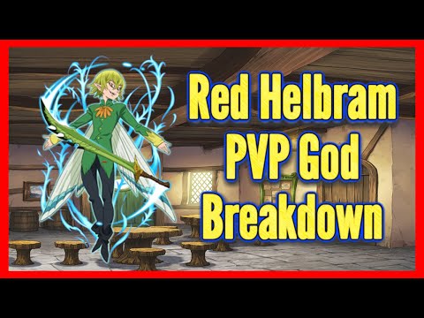 Red Helbram Breakdown | REINCARNATION OF REVENGE | Seven Deadly Sins: Grand Cross