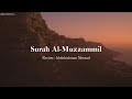 Surah Al-Muzzammil - Abdulrahman Mossad