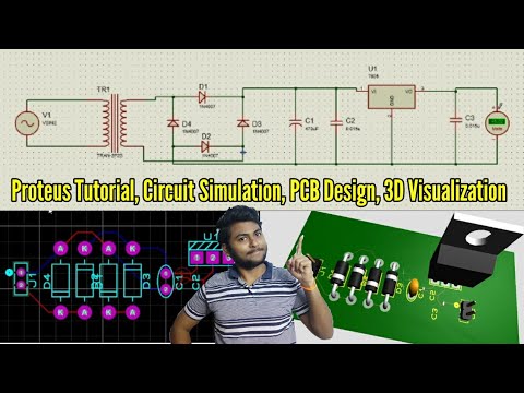 Proteus Tutorial, Circuit Simulation, PCB Design, 3D Visualizer | 230 volts to 5 volts RPS
