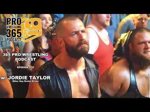365 Pro Wrestling Podcast:  Ep. #75 - w/ Jordie Taylor