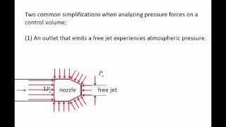 Fluid Mechanics: Topic 7.2.1 - Analyzing pressure forces on a CV