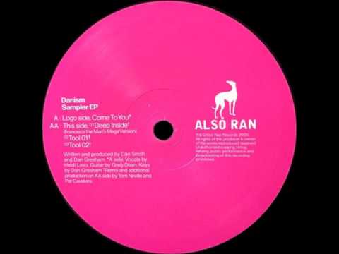 Danism - Come To You