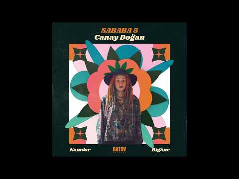 Sababa 5 & Canay Doğan - Namdar