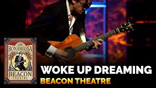 Joe Bonamassa Official - &quot;Woke Up Dreaming&quot; - Beacon Theatre Live From New York