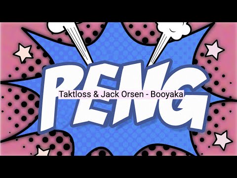 Taktloss & Jack Orsen - Booyaka (Orginal Video)