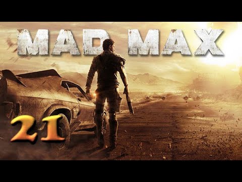 Mad Max, pt 21
