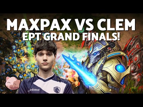 CLEM vs MAXPAX: New Patch Grand Finals REMATCH! | EPT EU 196 (Bo5 TvP) - StarCraft 2
