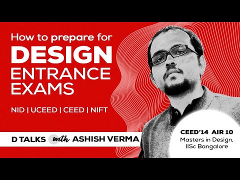 How to crack NID, UCEED, CEED, NIFT | D Talks - The Design Podcast