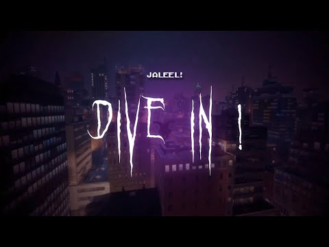 jaleel! - dive in! [ sped up ] lyrics