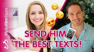 How to Be Attractive Over Text – 3 Texts to Make a Guy Miss You!