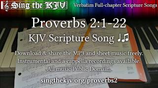 Proverbs 2:1-22 ♩♫ KJV Scripture Song, Full Chapter