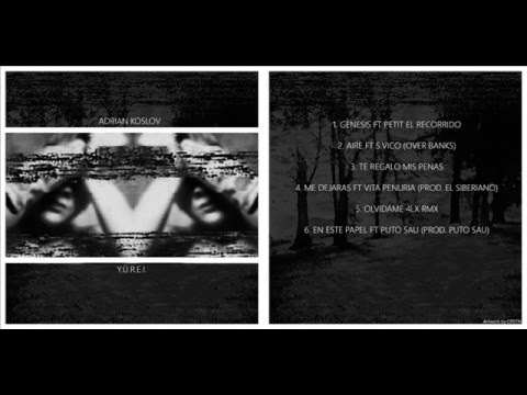 06.Adrian Koslov Ft Puto Sau - En Este Papel (Prod.Puto Sau) [Y.Ü.R.E.I.]