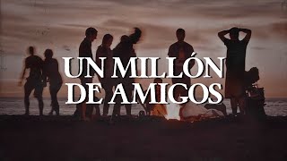 Roberto Carlos - Un Millón de Amigos (Letra)