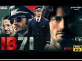 IB71 HD Movie In Hindi 2023 1080p Vidyut Jammwal FREE Must Watch