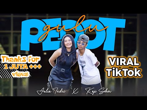 GULU PEDOT - KAJI SOHER feat JULIA INDRI (OFFICIAL M/V)