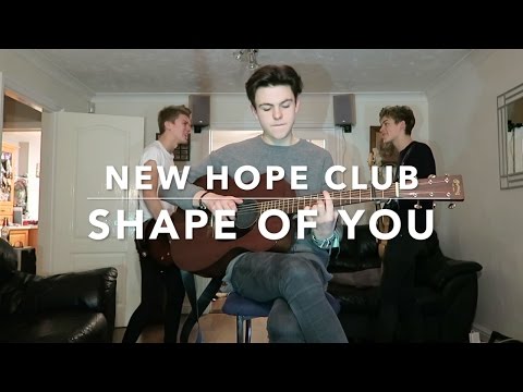 Ed Sheeran - Shape Of You (Cover By New Hope Club)