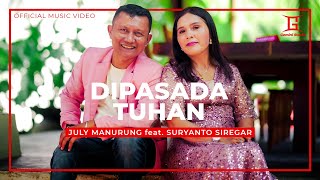 Download lagu Juli Manurung Feat Suryanto Siregar -  Dipasada Tuhan mp3