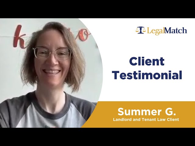 Landlord and Tenant Law Client: LegalMatch Reviews: Summer G. – Fast & Easy Way to Find an Attorney - Thumbnail