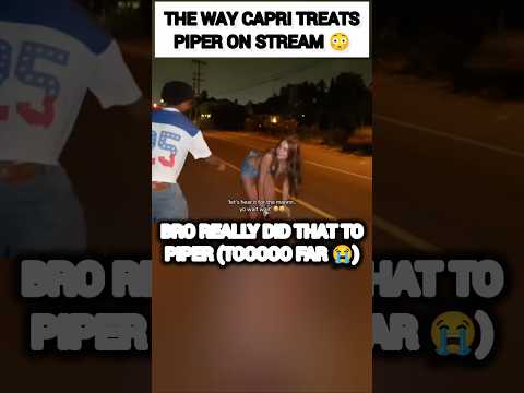 The WAY Capri TREATS Piper Rockelle on stream?😳 #shorts #trending #viral #piper #funny #shortvideo